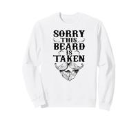 Graphique Humoristique « Sorry This Beard is Taken » Sweatshirt