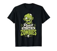 Graphique Humoristique Zombie Please no Feed The Zombies T-Shirt Graphique avec Valeur