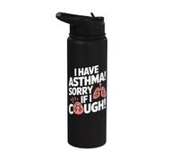 Graphique « I Have Asthma Sorry If I Tough » Stainless Steel Insulated Water Bottle