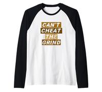 Graphique marron Can't Cheat The Grind Manche Raglan