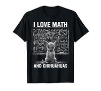 Graphique mathématique Amusant avec Inscription « I Love Math and Chihuahuas » T-Shirt