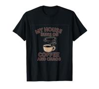 Graphique mème My House Runs on Coffee and Chaos T-Shirt