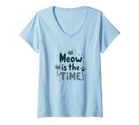 Graphique Meow is The Time Cat Lover T-Shirt avec Col en V, Femme, Bleu Céleste, S