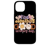 Graphique rétro Find Something Good Every Day Coque pour iPhone 14