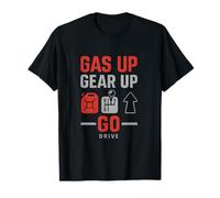 Graphique routier Gas Up Gear Up Go Truck Driver T-Shirt