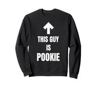 Graphique Sarcastique Amusant « This Guy is Pookie » Vieilli Sweatshirt