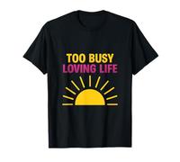 Graphique solaire trop occupé pour aimer la vie T-Shirt
