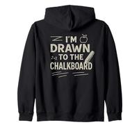 Graphique « Teacher I'm Drawn to The Chalkboard » Sweat à Capuche
