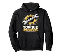 Graphique « Torque Always Wrench-Gear Power » l'emporte Sweat à Capuche