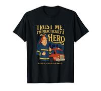 Graphique Trust Me I'm Practically a Hero Firefighter T-Shirt