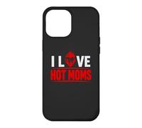 Graphisme Amusant d'I Love Hot Moms Coque pour iPhone 12 Pro Max