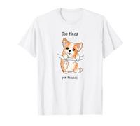 Graphisme Amusant pour Un Amoureux des Chiens trop fatigué pour Tendus Ballerina T-Shirt