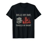 Graphisme Bills by Day Thrills by Night Work Play T-Shirt
