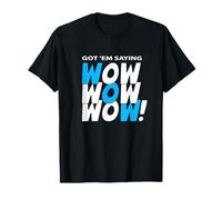 Graphisme Bleu Got'em Saying WOW-x3 T-Shirt