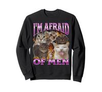 Graphisme bootleg de mème de chat drôle I'm Afraid Of Men Sweatshirt