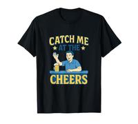 Graphisme « Catch Me at The Cheers Party Crew Bar » T-Shirt