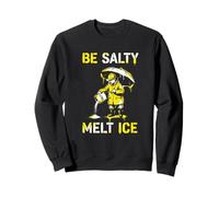 Graphisme d'art de Rue Be Salty Melt Ice Protest Sweatshirt