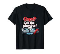 Graphisme de Dessin animé Oops Call The Plumber Pipe Pun T-Shirt