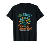 Graphisme de Family Squad Born to Stand Out Tree T-Shirt