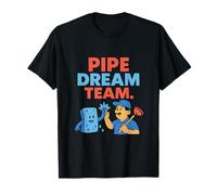 Graphisme de plombier Funny Pipe Dream Team T-Shirt