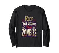 Graphisme d'horreur Amusant Keep Distance from Zombies Manche Longue