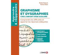 Graphisme et dysgraphies chez l’enfant d’âge scolaire Comprendre les difficultés et apporter les réponses adéquates - Michèle Mazeau - De Boeck Supérieur - broché - Guide