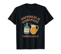 Graphisme Happiness is Homemade Vodka & OJ Party Crew T-Shirt