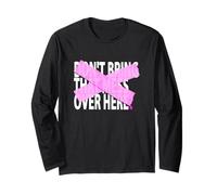 Graphisme Rose Pink Not Over Here Manche Longue