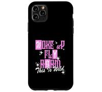 Graphisme Rose Woke Up Fly Again de Couleur Rose Coque pour iPhone 11 Pro Max