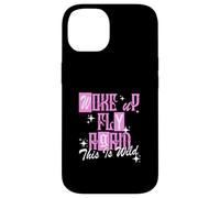 Graphisme Rose Woke Up Fly Again de Couleur Rose Coque pour iPhone 14
