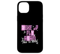 Graphisme Rose Woke Up Fly Again de Couleur Rose Coque pour iPhone 14 Plus