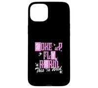 Graphisme Rose Woke Up Fly Again de Couleur Rose Coque pour iPhone 15 Plus