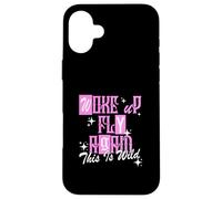 Graphisme Rose Woke Up Fly Again de Couleur Rose Coque pour iPhone 16 Plus
