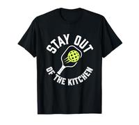 Graphisme « Stay Out of The Kitchen Pickleball Paddle Sports » T-Shirt