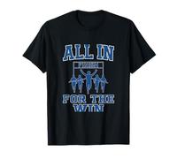 Graphisme sur l'esprit d'équipe d'entreprise All in for The Win T-Shirt