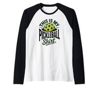 Graphisme This is My Pickleball - Funny Dink Player Manche Raglan