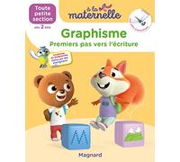 Graphisme Toute petite section 2-3 ans - A la maternelle: Les premiers apprentissages de la maternelle