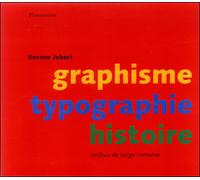 Jubert Roxane – Graphisme, typographie, histoire – Relié