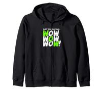 Graphisme Vert Got'em Saying WOW-x3 Sweat à Capuche