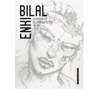 Graphite in progress volume 3 - Enki Bilal - Barbier Editions - broché - Bande dessinée