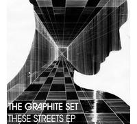 Graphite Set - These Streets Ep