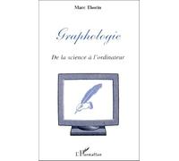 Graphologie - De La Science À L'ordinateur