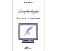 Graphologie - De La Science À L'ordinateur