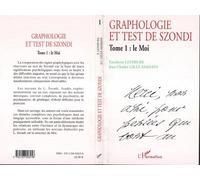 Graphologie et test de Szondi Tome 1 : le Moi - Jean-Charles Gille - L'harmattan - broché - Essai
