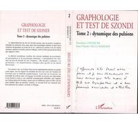 Graphologie et test de Szondi Tome 2 : dynamique des pulsions - Jean-Charles Gille - L'harmattan - broché - Essai