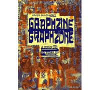 Graphzine Graphzone - Xavier-Gilles Néret - Du Sandre Eds - broché - Beau livre