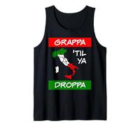 Grappa Til Ya Droppa Tricolore Italie Drapeau Carte Humour Italien Débardeur