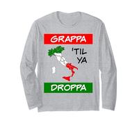 Grappa Til Ya Droppa Tricolore Italie Drapeau Carte Humour Italien Manche Longue