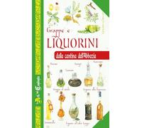 Grappe e liquorini dalla cantina dell'abbazia