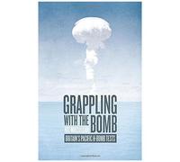 Grappling With The Bomb